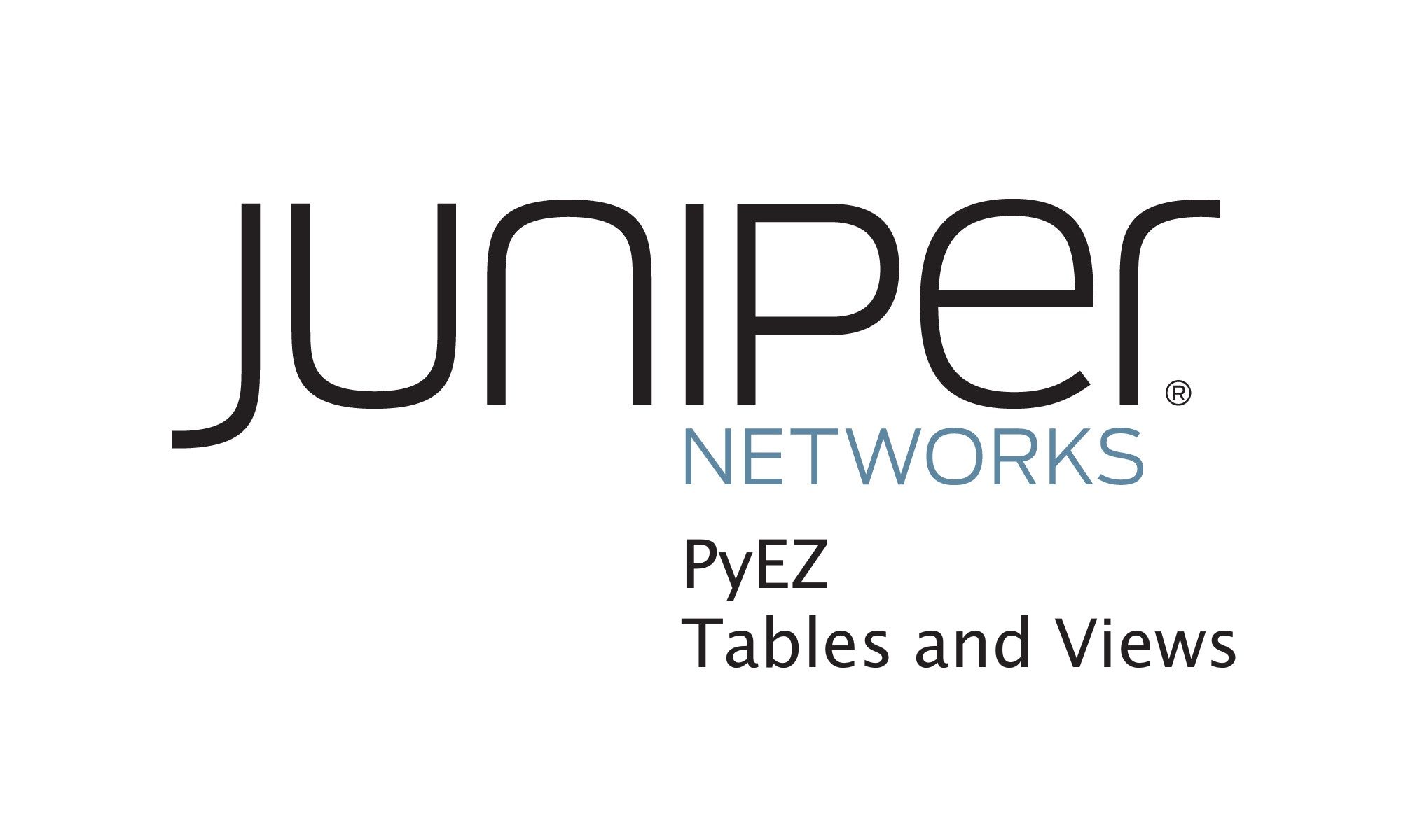 Librairie Juniper PyEZ - Tables and Views