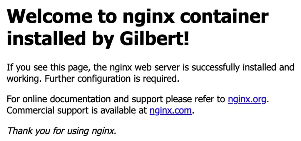 Welcome to nginx installed by Gilbert